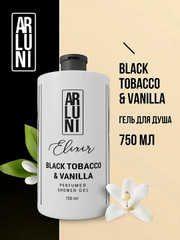 Парфюмированный гель для душа Arluni Elixir "Black tobacco&vanilla", 750 мл