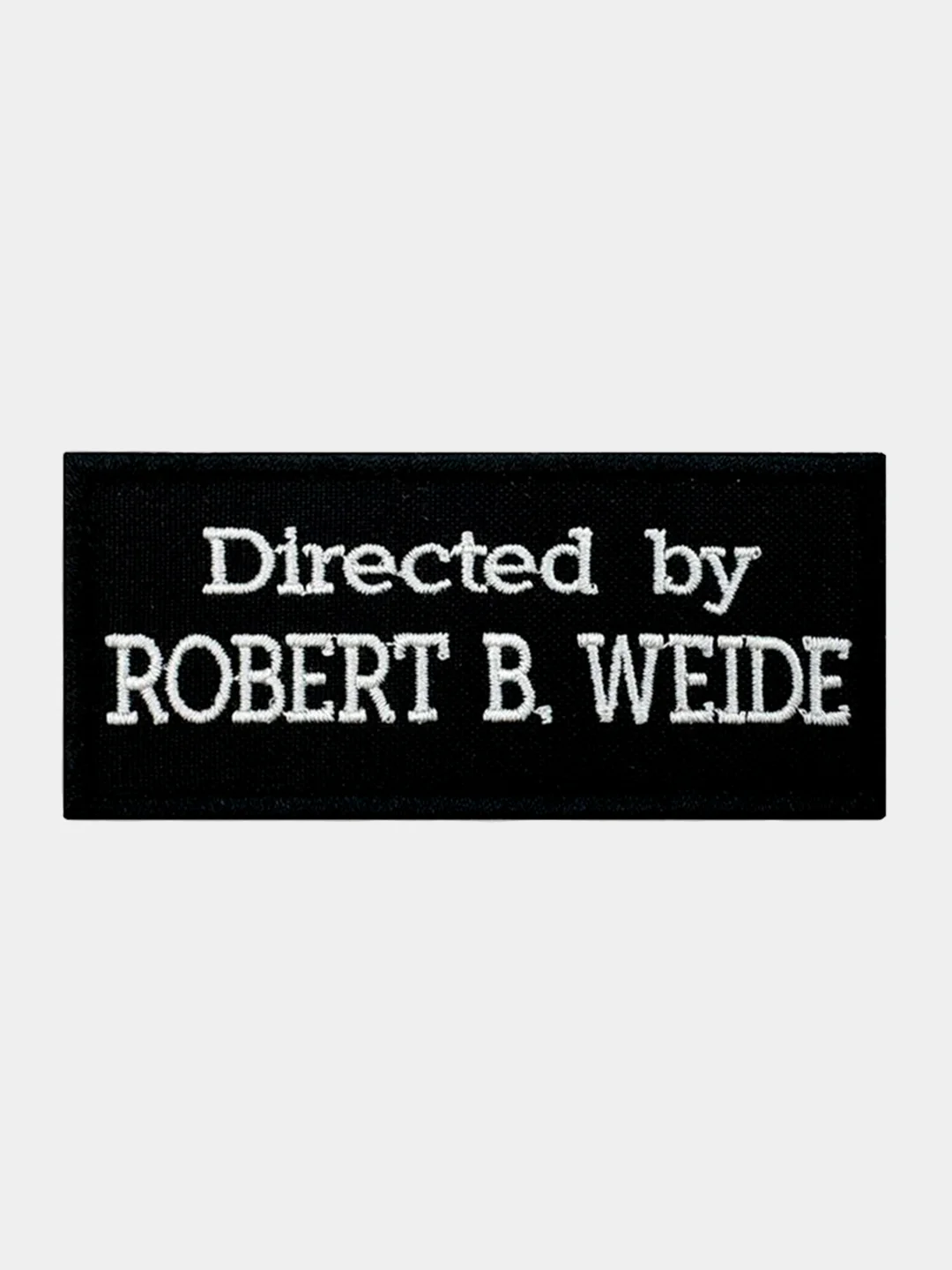 Черный нашивка шеврон на одежду Directed by Robert B. Weide, на липучке