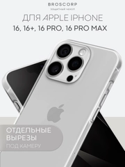 Чехол для iPhone 16, Pro, Max, Plus силиконовый BROSCORP прозрачный с защитой камер