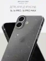 Чехол для iPhone 16, Pro, Max, Plus блестящий прозрачный силиконовый BROSCORP, защита камер