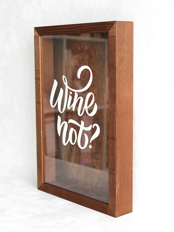Копилка для винных пробок "Wine not", наклейка на стекле