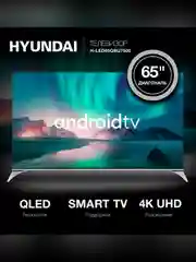 Телевизор QLED Hyundai 65" H-LED65QBU7500 Smart Android TV