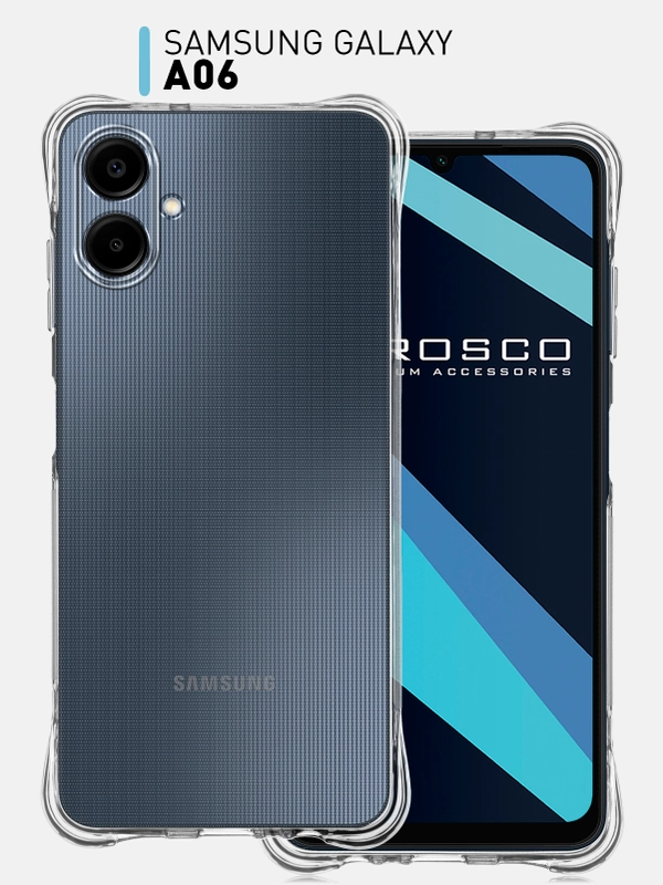 Чехол для Samsung Galaxy A06 противоударный силиконовый ROSCO прозрачный с защитой углов