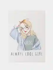 Отрктыка "Alwaus cool girl"